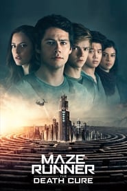 دونده مارپیچ: علاج مرگ / Maze Runner: The Death Cure