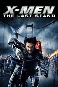 مردان ایکس: آخرین ایستادگی / X-Men: The Last Stand