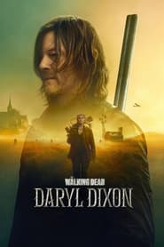 مردگان متحرک : دریل دیکسون / The Walking Dead : Daryl Dixon