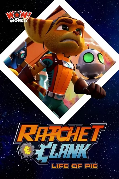 Ratchet & Clank: Life of Pie